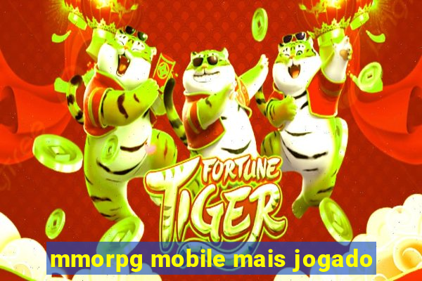 mmorpg mobile mais jogado